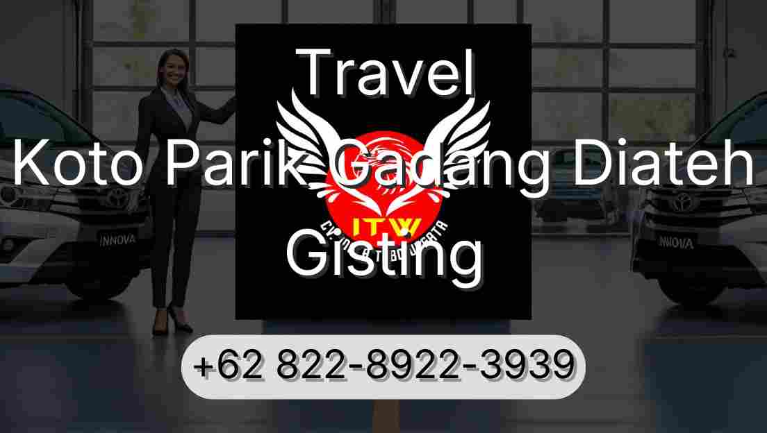Travel Koto Parik Gadang Diateh Gisting