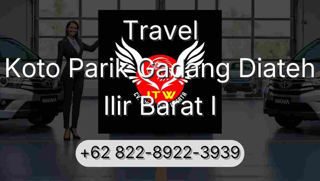 Travel Koto Parik Gadang Diateh Ilir Barat I