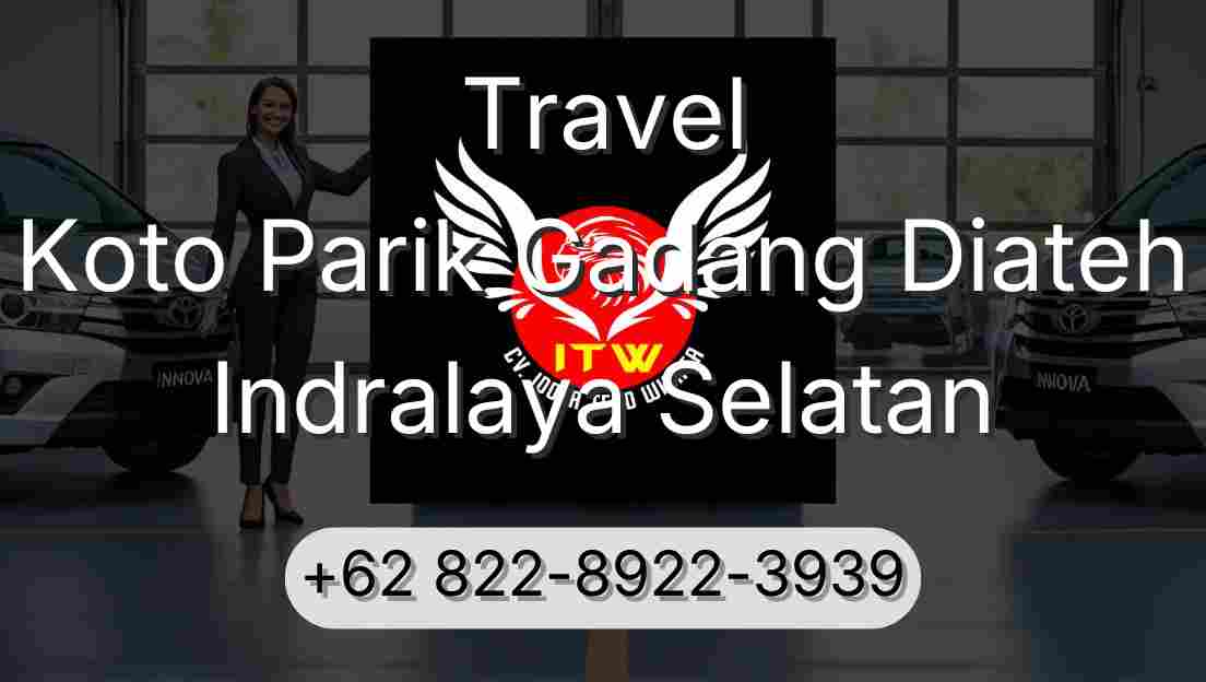 Travel Koto Parik Gadang Diateh Indralaya Selatan