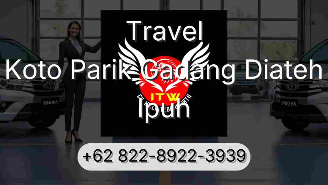 Travel Koto Parik Gadang Diateh Ipuh
