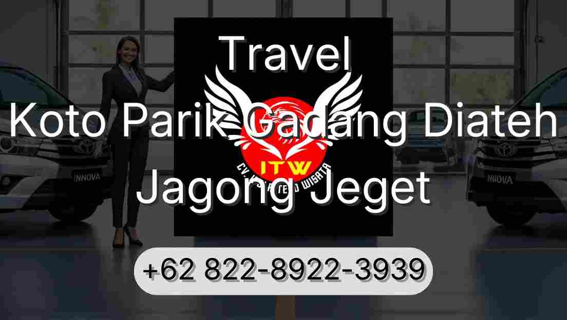 Travel Koto Parik Gadang Diateh Jagong Jeget