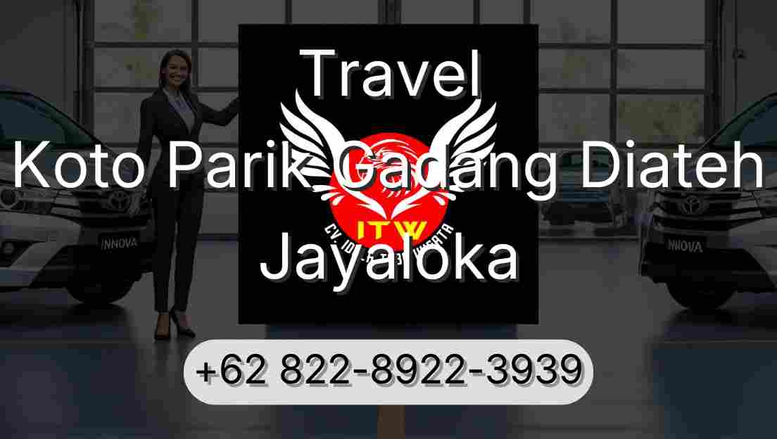 Travel Koto Parik Gadang Diateh Jayaloka