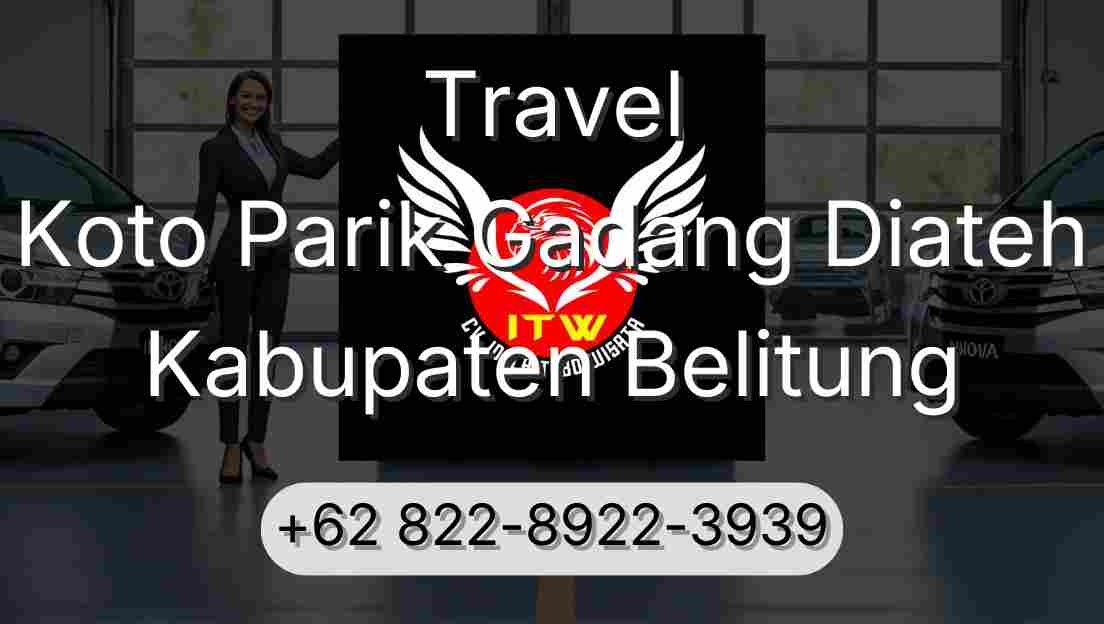 Travel Koto Parik Gadang Diateh Kabupaten Belitung