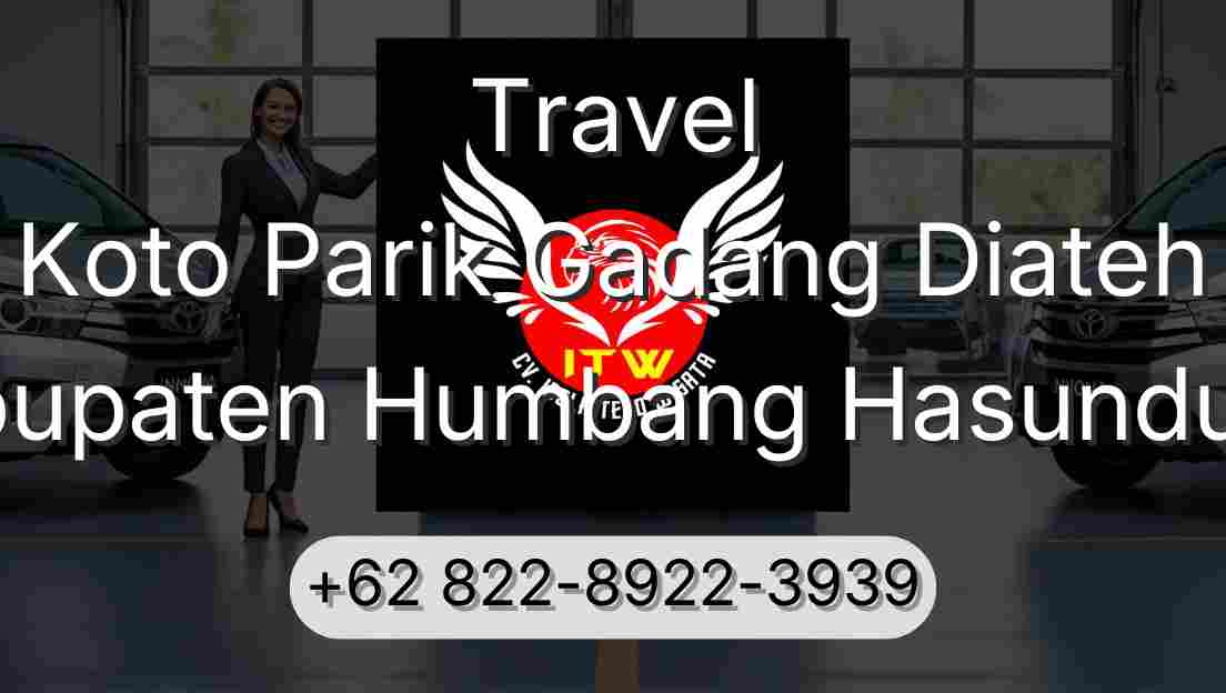Travel Koto Parik Gadang Diateh Kabupaten Humbang Hasundutan