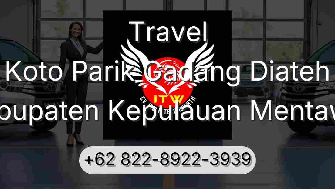 Travel Koto Parik Gadang Diateh Kabupaten Kepulauan Mentawai