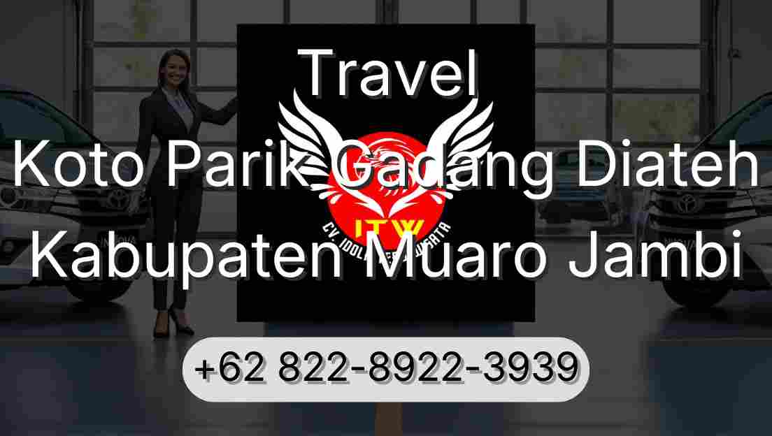 Travel Koto Parik Gadang Diateh Kabupaten Muaro Jambi
