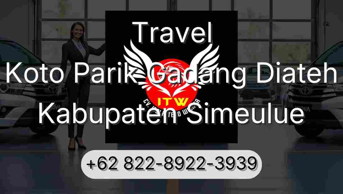 Travel Koto Parik Gadang Diateh Kabupaten Simeulue