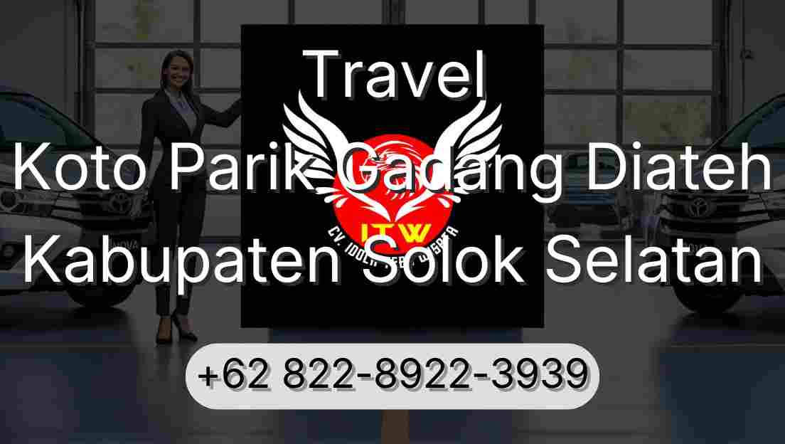 Travel Koto Parik Gadang Diateh Kabupaten Solok Selatan
