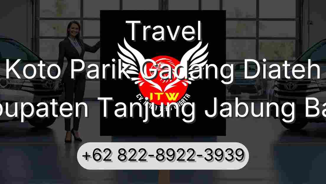 Travel Koto Parik Gadang Diateh Kabupaten Tanjung Jabung Barat