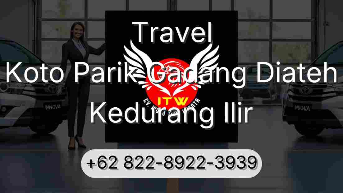 Travel Koto Parik Gadang Diateh Kedurang Ilir