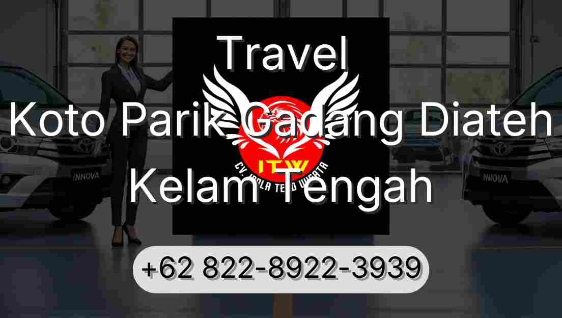 Travel Koto Parik Gadang Diateh Kelam Tengah