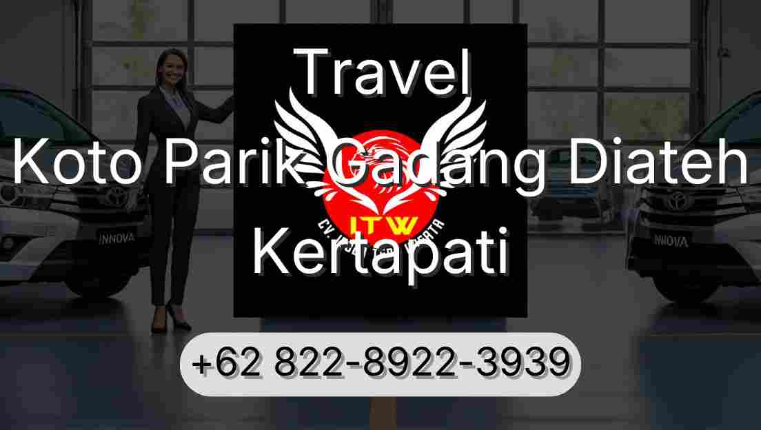 Travel Koto Parik Gadang Diateh Kertapati