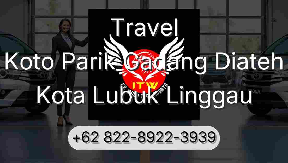 Travel Koto Parik Gadang Diateh Kota Lubuk Linggau