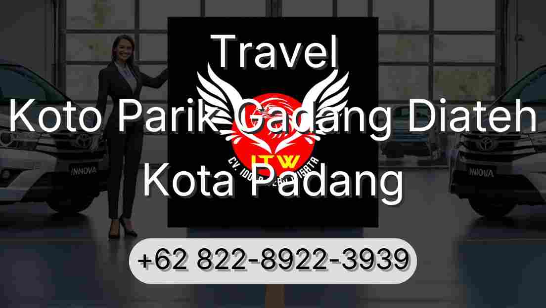Travel Koto Parik Gadang Diateh Kota Padang