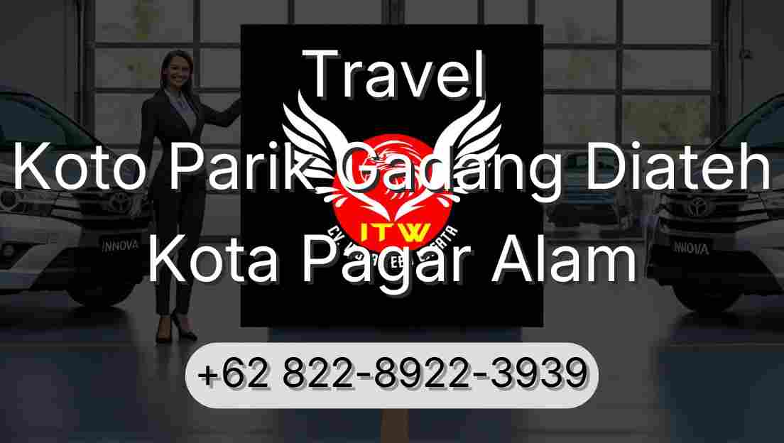 Travel Koto Parik Gadang Diateh Kota Pagar Alam