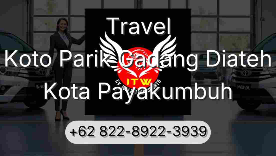 Travel Koto Parik Gadang Diateh Kota Payakumbuh