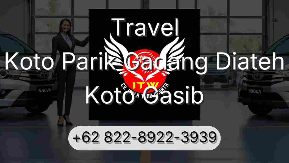 Travel Koto Parik Gadang Diateh Koto Gasib