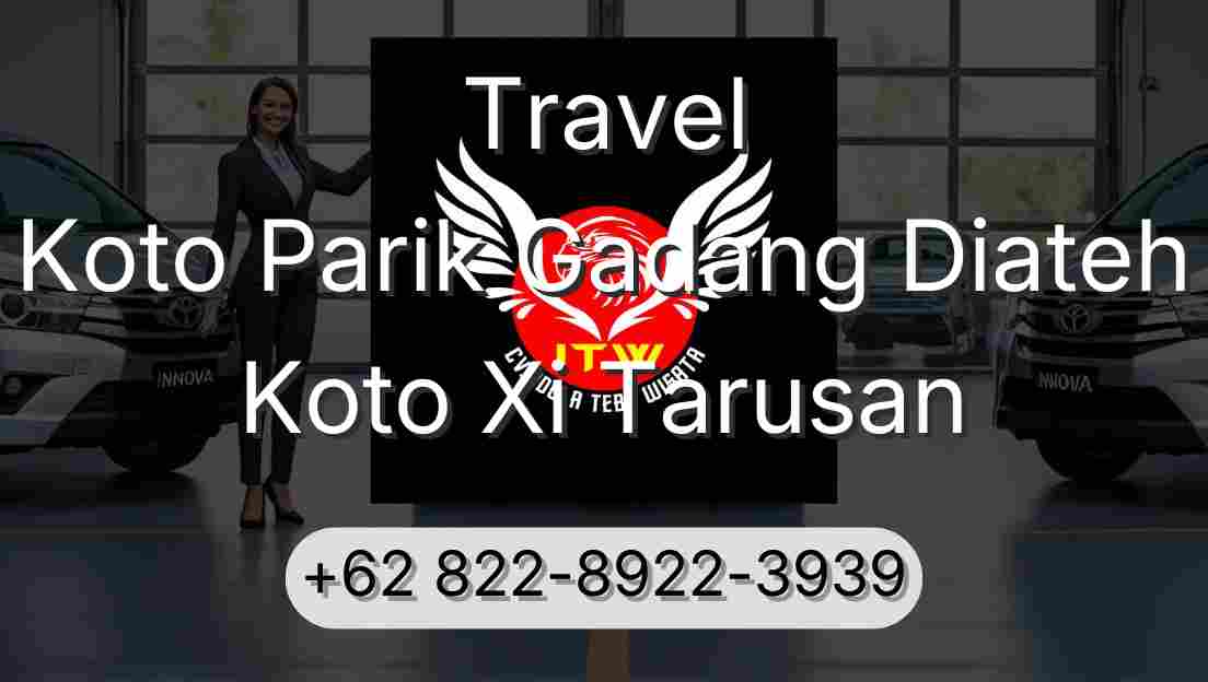Travel Koto Parik Gadang Diateh Koto Xi Tarusan