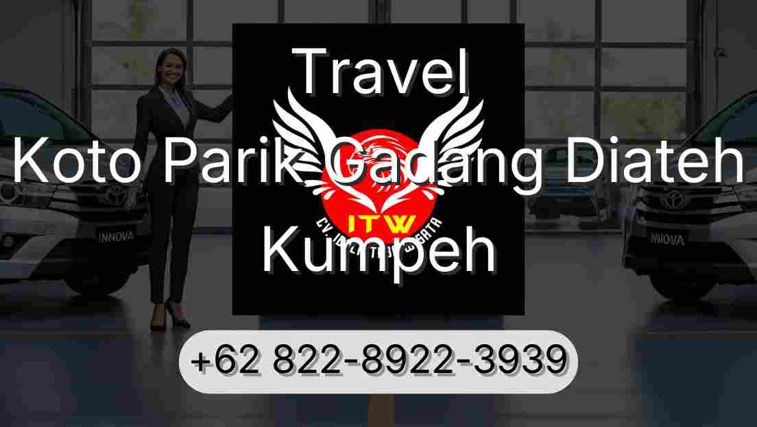 Travel Koto Parik Gadang Diateh Kumpeh