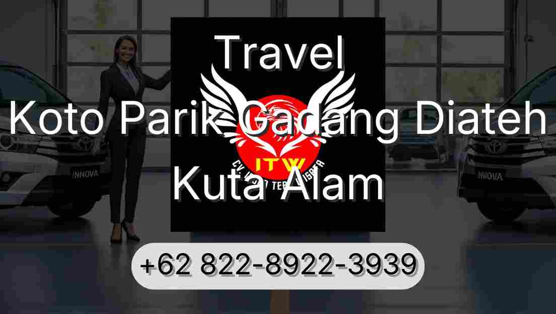Travel Koto Parik Gadang Diateh Kuta Alam
