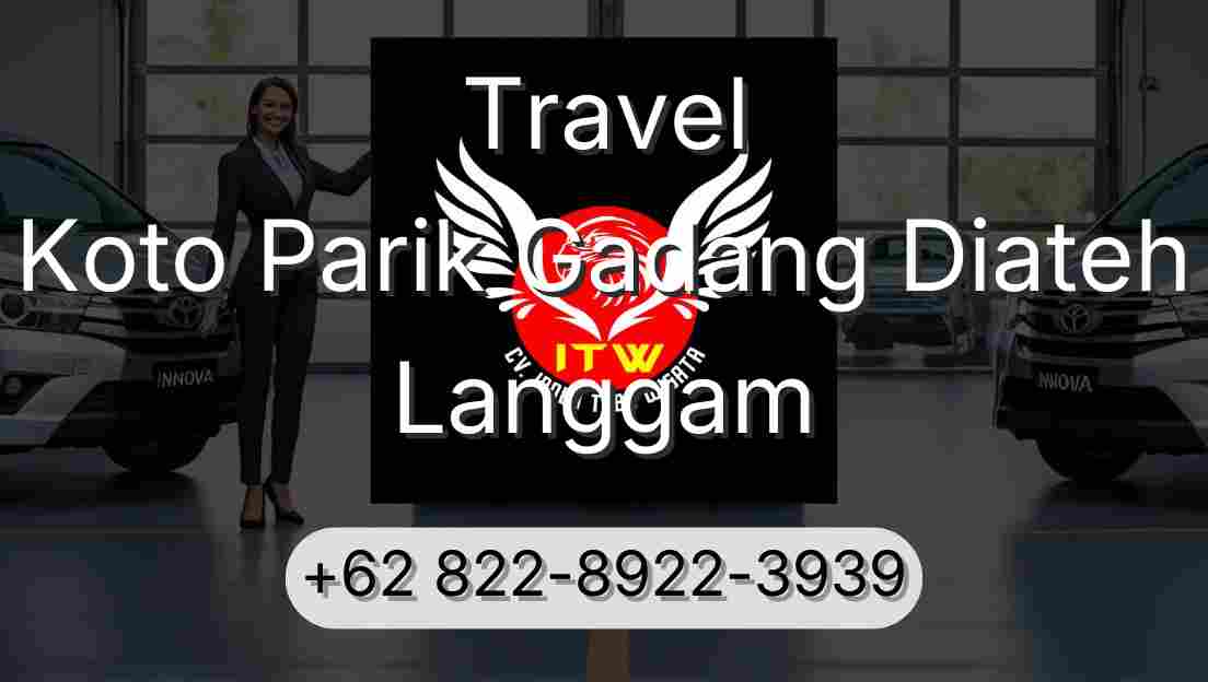 Travel Koto Parik Gadang Diateh Langgam
