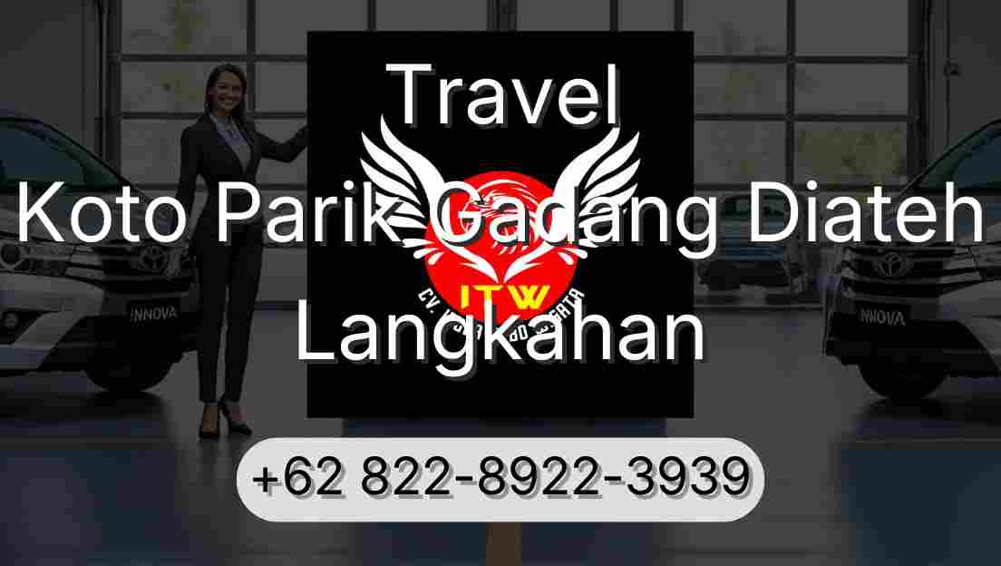 Travel Koto Parik Gadang Diateh Langkahan