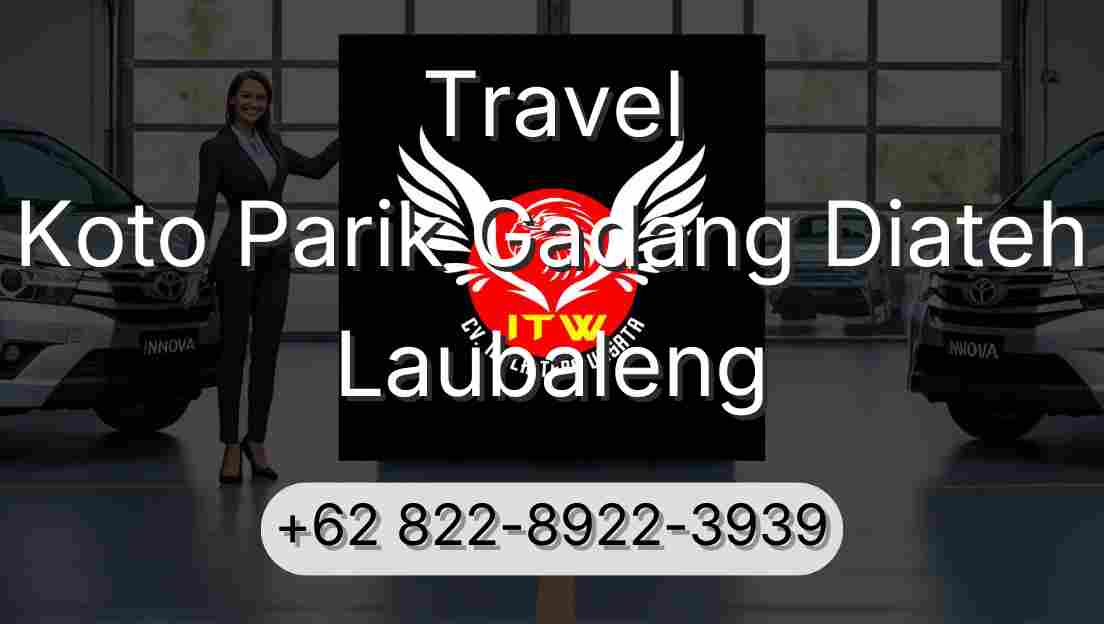 Travel Koto Parik Gadang Diateh Laubaleng