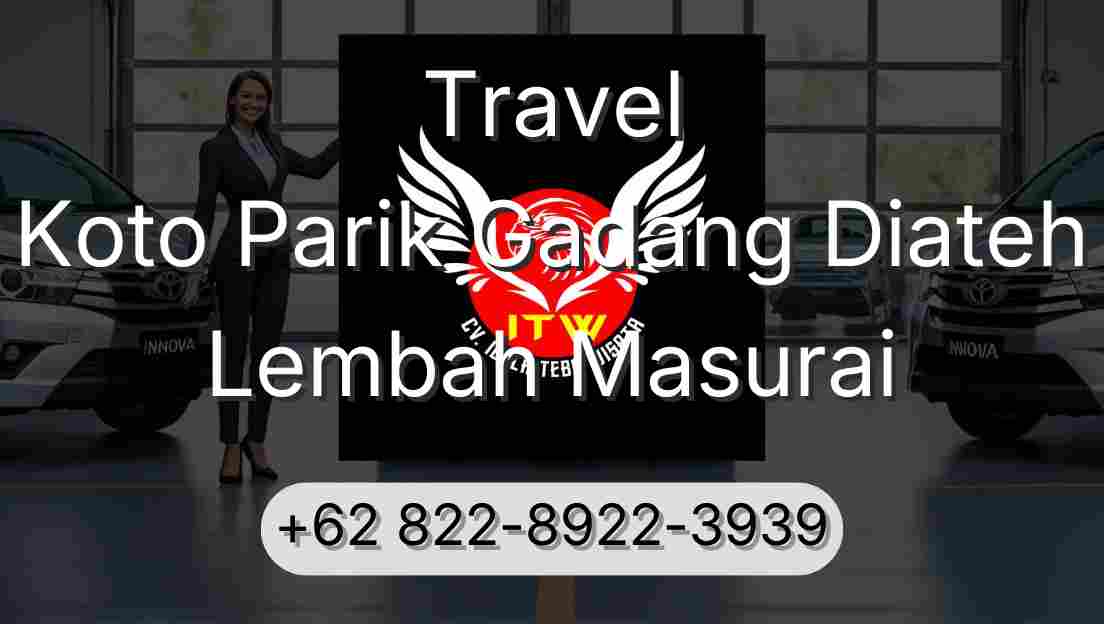 Travel Koto Parik Gadang Diateh Lembah Masurai