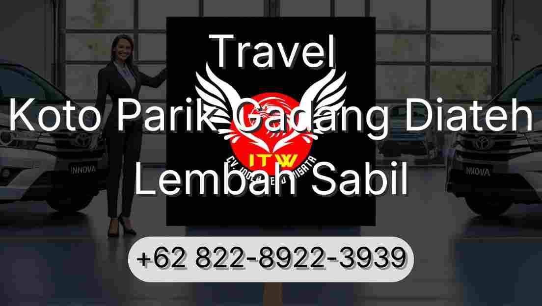 Travel Koto Parik Gadang Diateh Lembah Sabil