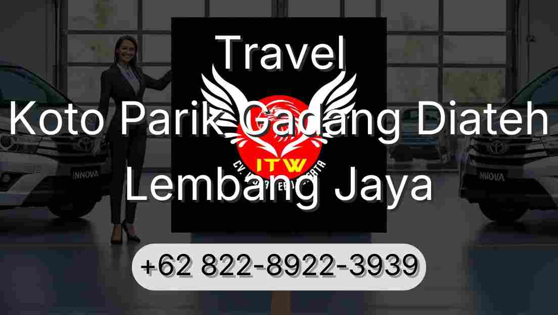 Travel Koto Parik Gadang Diateh Lembang Jaya