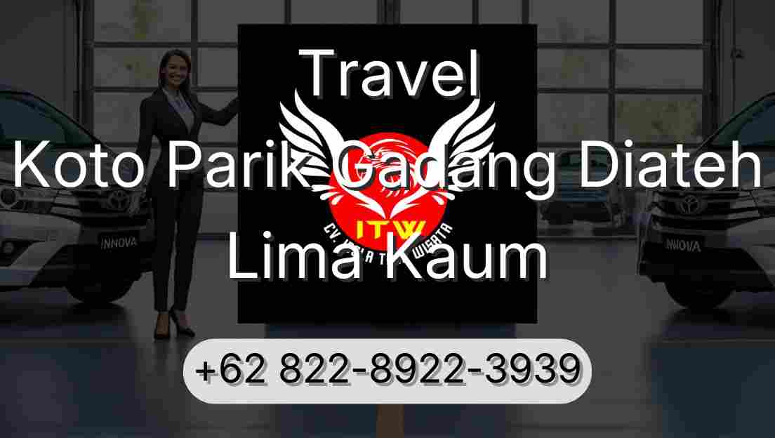 Travel Koto Parik Gadang Diateh Lima Kaum