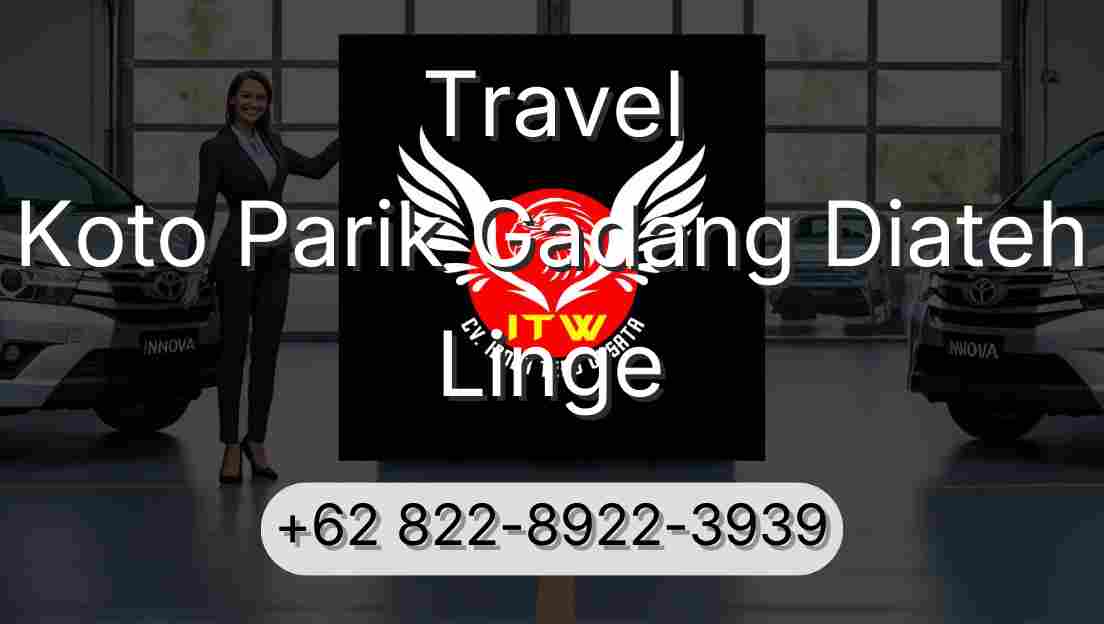 Travel Koto Parik Gadang Diateh Linge