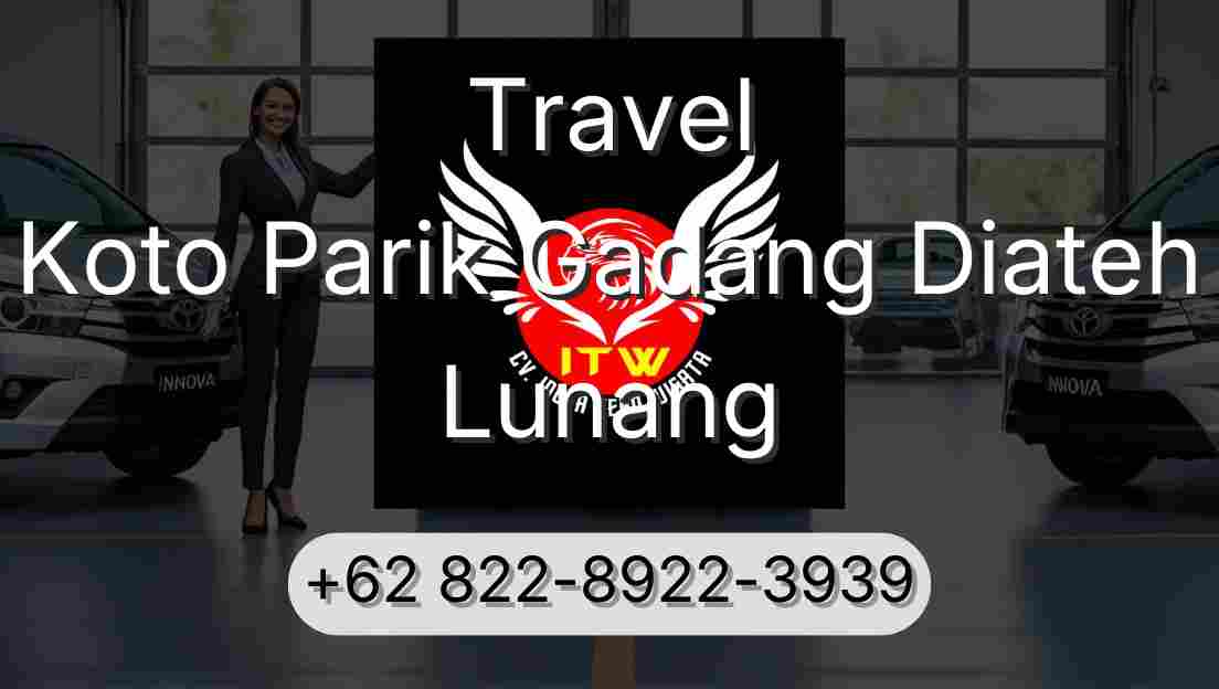 Travel Koto Parik Gadang Diateh Lunang