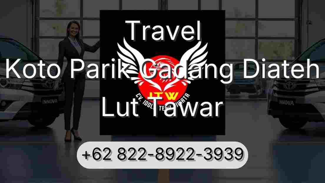 Travel Koto Parik Gadang Diateh Lut Tawar