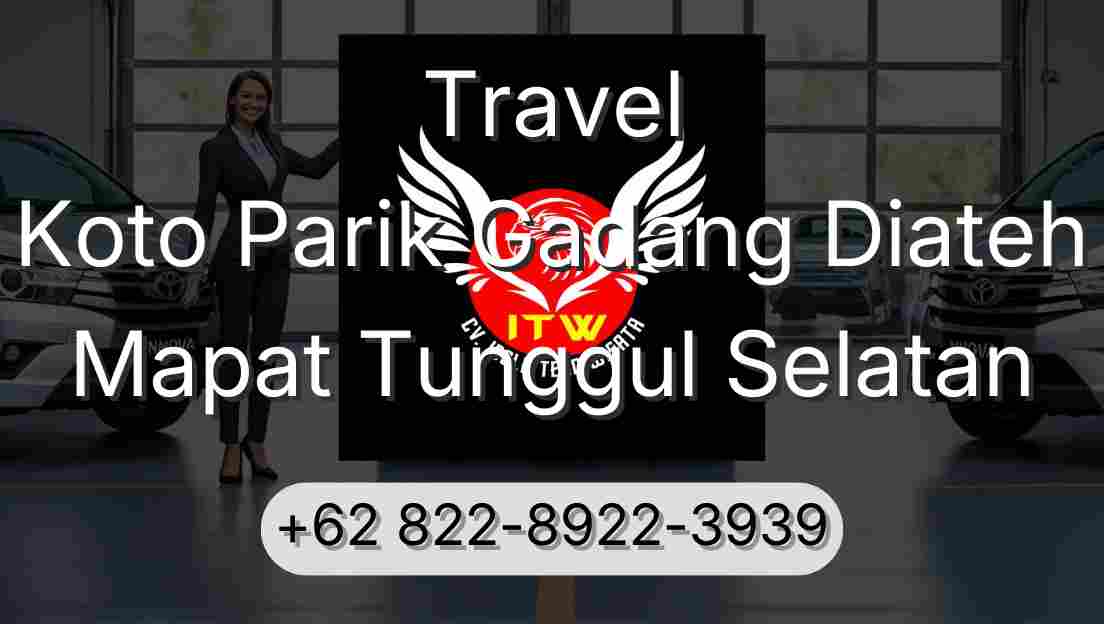 Travel Koto Parik Gadang Diateh Mapat Tunggul Selatan