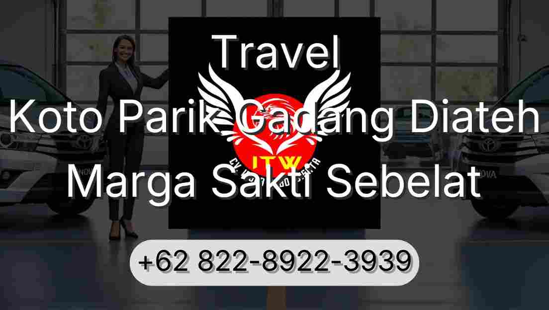 Travel Koto Parik Gadang Diateh Marga Sakti Sebelat
