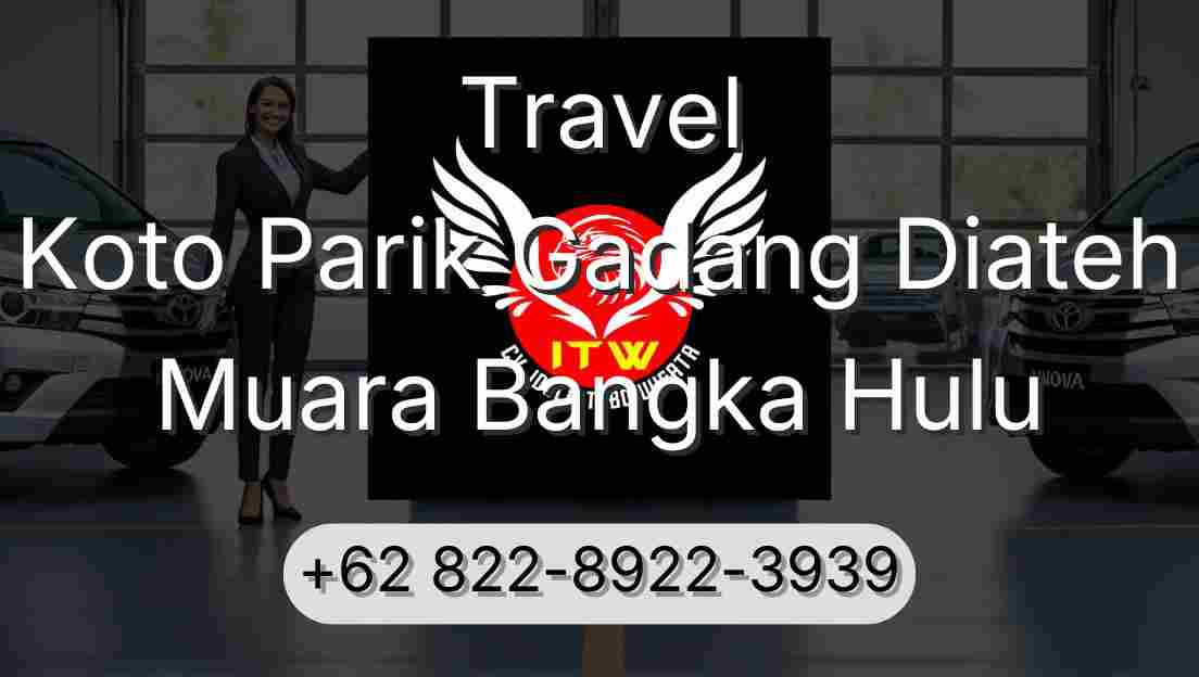 Travel Koto Parik Gadang Diateh Muara Bangka Hulu