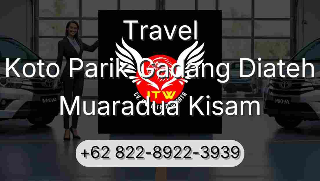 Travel Koto Parik Gadang Diateh Muaradua Kisam