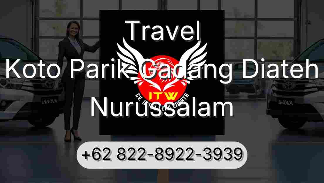 Travel Koto Parik Gadang Diateh Nurussalam