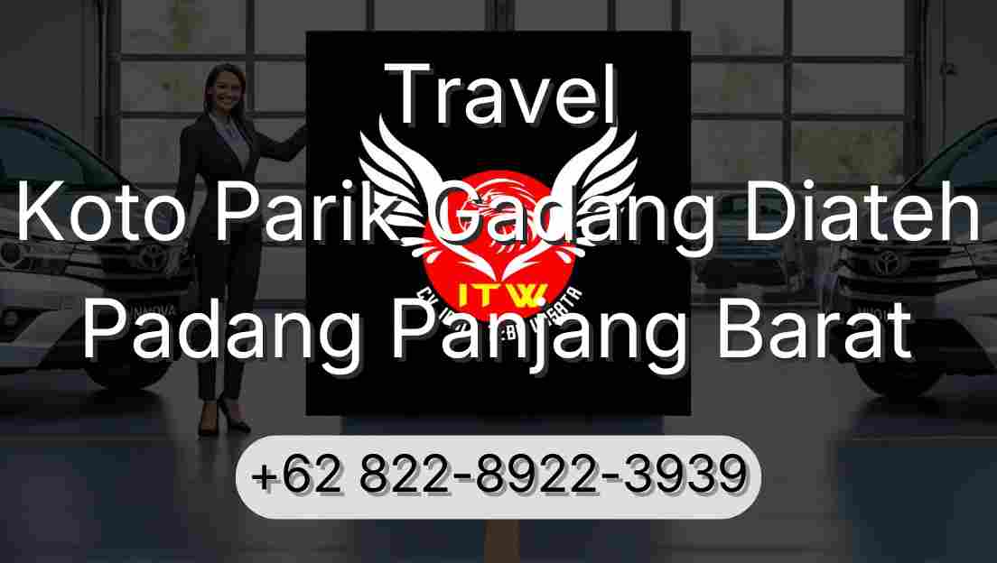 Travel Koto Parik Gadang Diateh Padang Panjang Barat