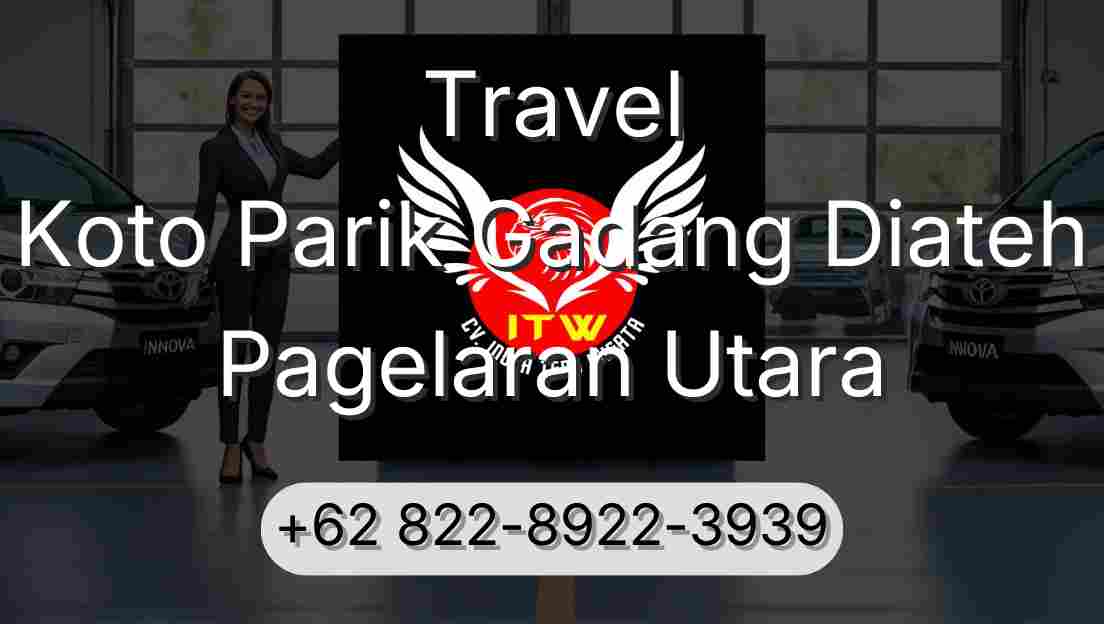 Travel Koto Parik Gadang Diateh Pagelaran Utara