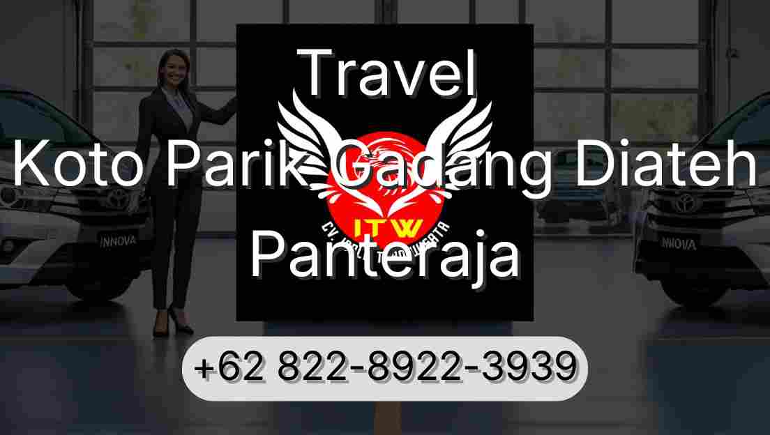 Travel Koto Parik Gadang Diateh Panteraja