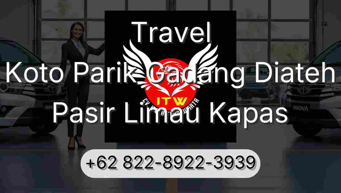 Travel Koto Parik Gadang Diateh Pasir Limau Kapas