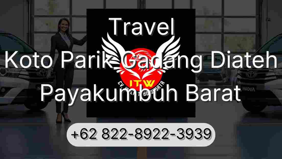 Travel Koto Parik Gadang Diateh Payakumbuh Barat