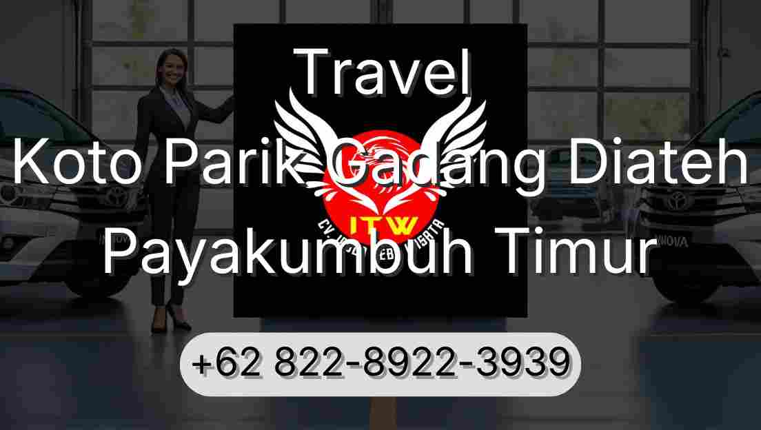 Travel Koto Parik Gadang Diateh Payakumbuh Timur