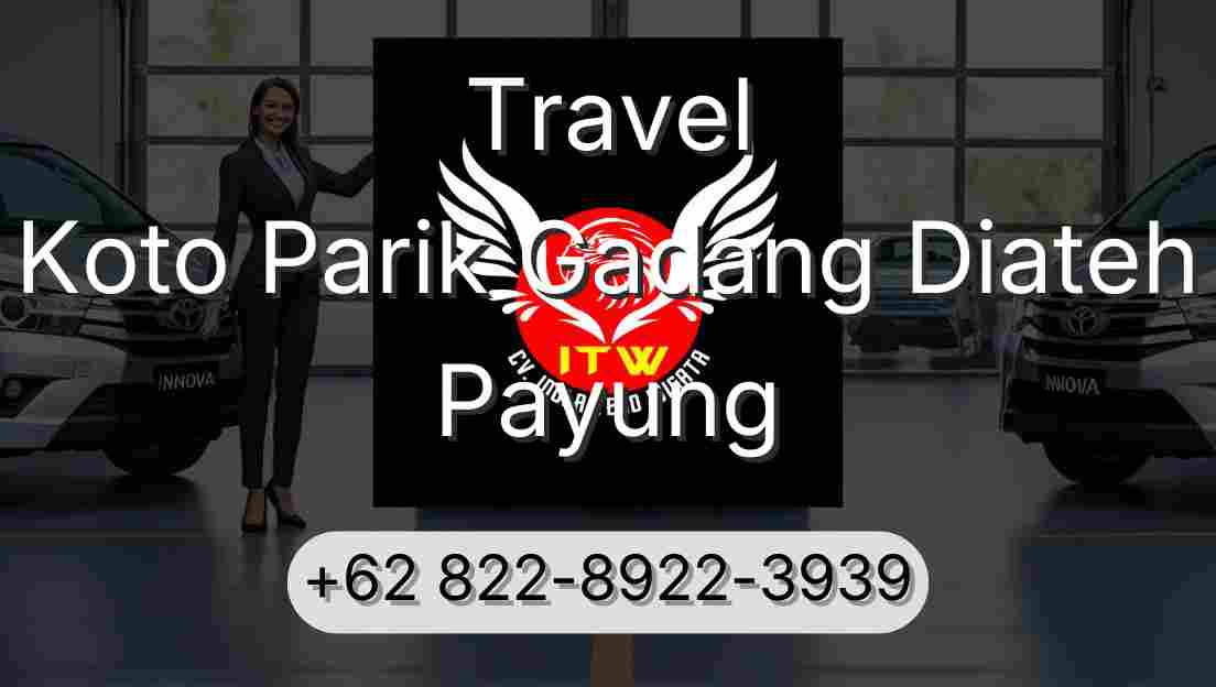 Travel Koto Parik Gadang Diateh Payung