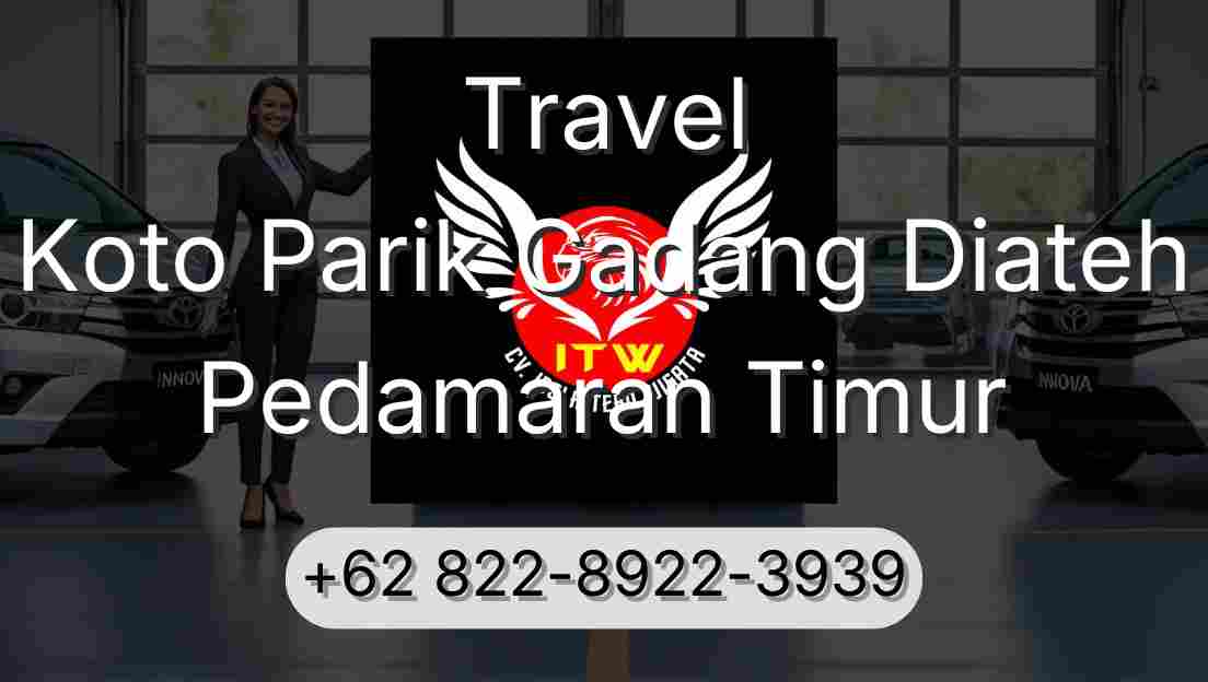 Travel Koto Parik Gadang Diateh Pedamaran Timur