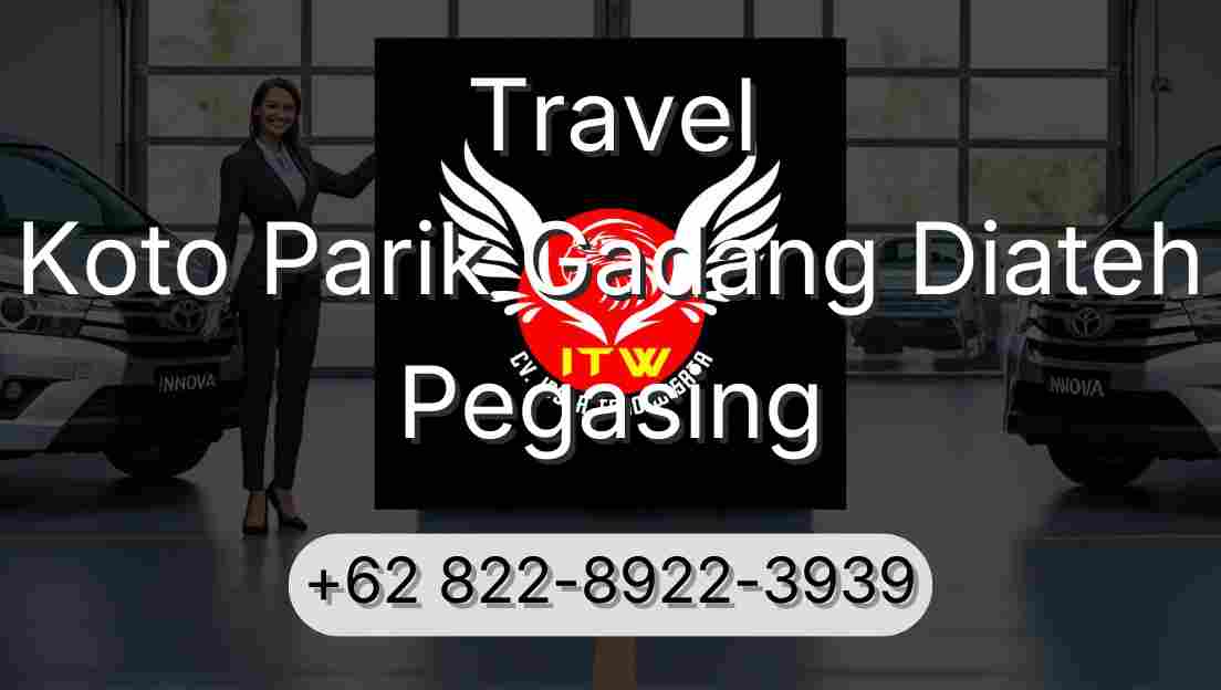 Travel Koto Parik Gadang Diateh Pegasing