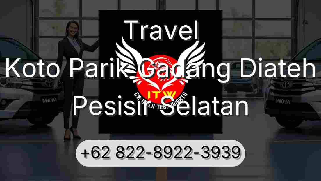 Travel Koto Parik Gadang Diateh Pesisir Selatan