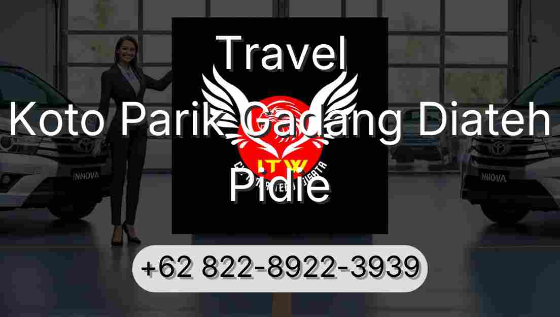 Travel Koto Parik Gadang Diateh Pidie
